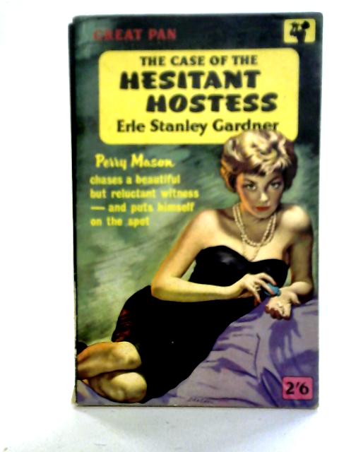 The Case of the Hesitant Hostess By Erle Stanley Gardner
