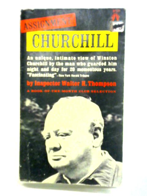 Assignment Churchill By W. H. Thompson