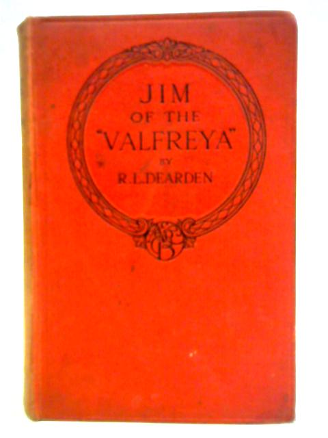 Jim of the "Valfreya" von R. L. Dearden