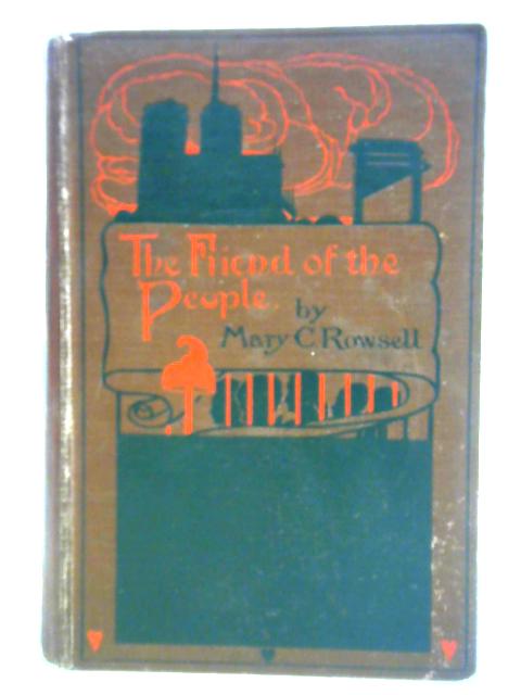 The Friend Of The People von Mary C. Rowsell