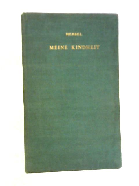 Meine Kindheit By Friedrich Hebbel