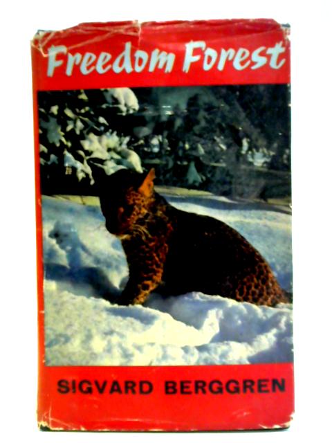 Freedom Forest By Sigvard Berggren