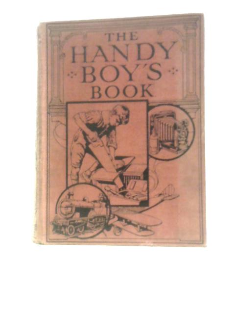 The Handy Boy's Book By John Barnard