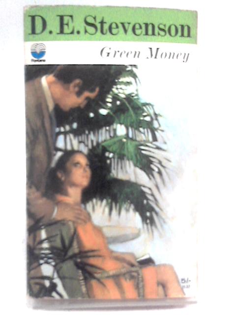 Green Money By D. E. Stevenson