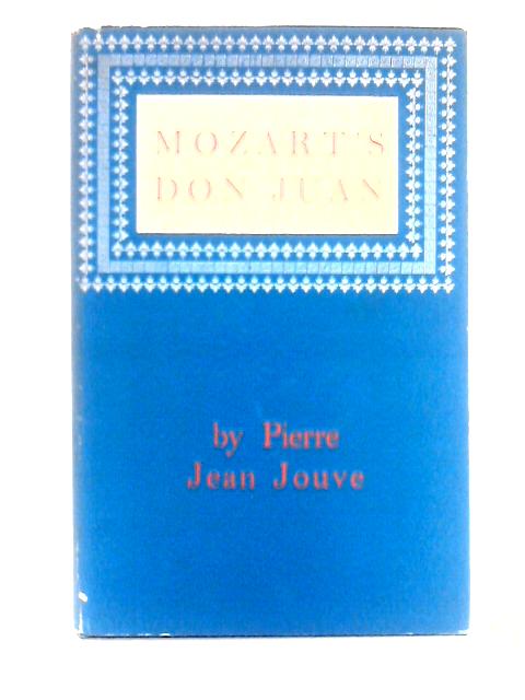 Mozart's Don Juan par Pierre Jean Jouve