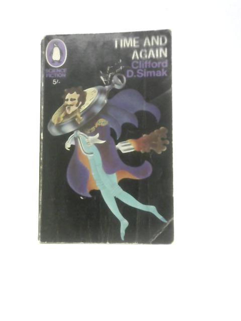 Time and Again By Clifford D.Simak