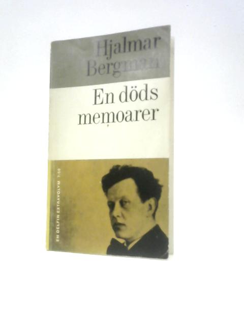 En Dods Memoarer By Hjalmar Bergman