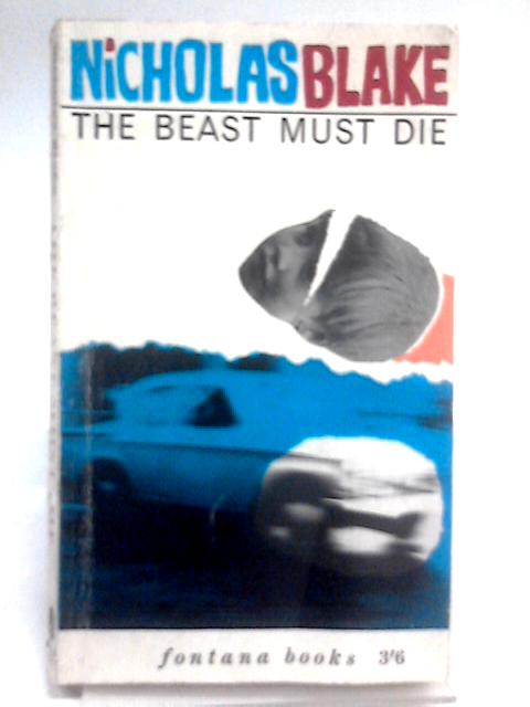 The Beast Must Die (Fontana books) von Nichloas Blake