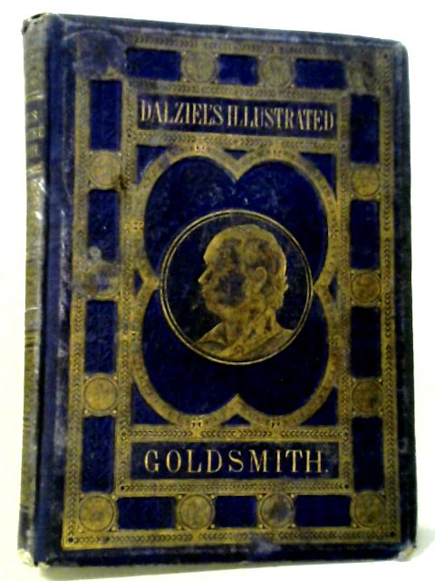 Dalziel's Illustrated Goldsmith By Various