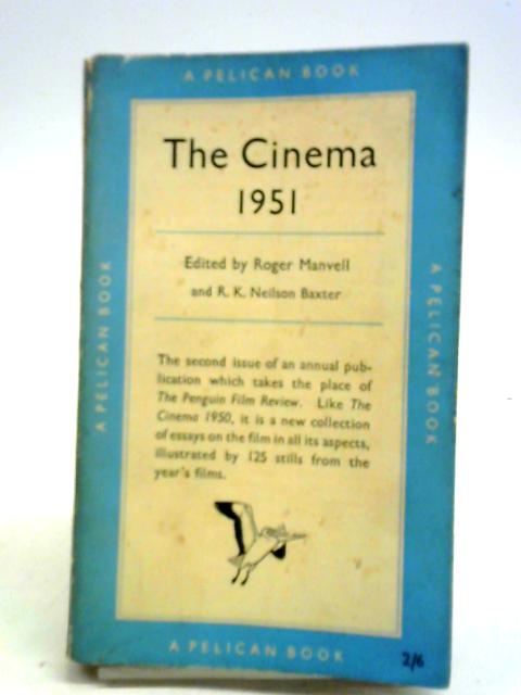 The Cinema 1951. By Roger Manvell (Ed.)