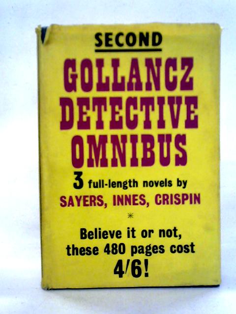 The Second Gollancz Detective Omnibus By Dorothy L. Sayers et al