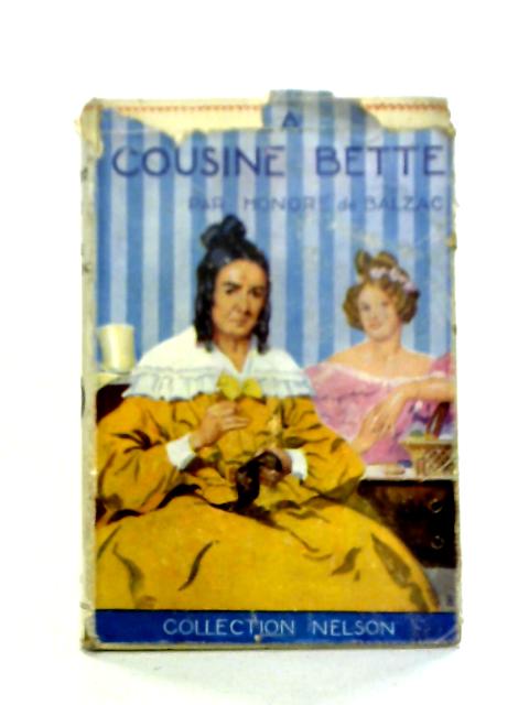 La Cousine Bette By H. de Balzac