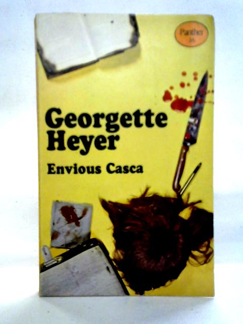 Envious Casca By Georgette Heyer