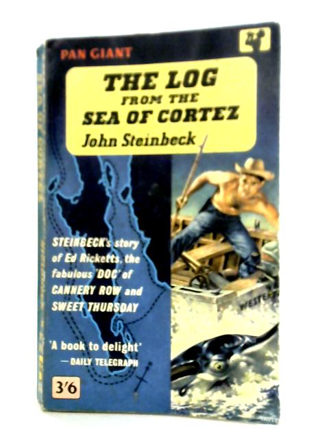 The Log From The Sea Of Cortez By John Steinbeck