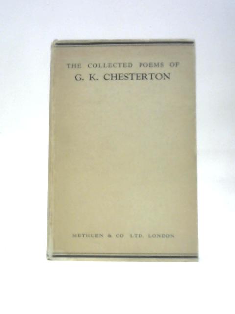 The Collected Poems of G.K.Chesterton von G. K. Chesterton