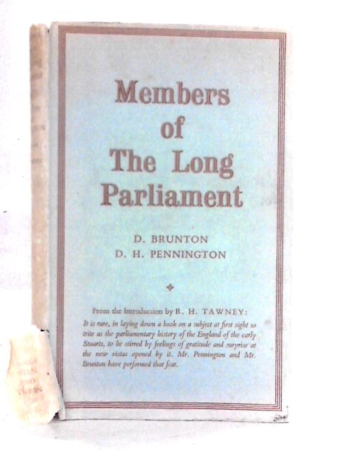 Members of the Long Parliament By D. Brunton and D. H. Pennington.