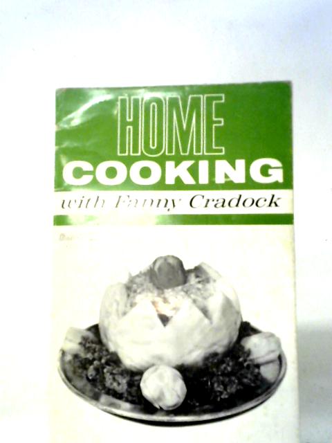 Home Cooking with Fanny Craddock von Fanny Cradock