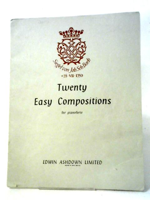 Twenty Easy Pianoforte Compositions By J. S. Bach