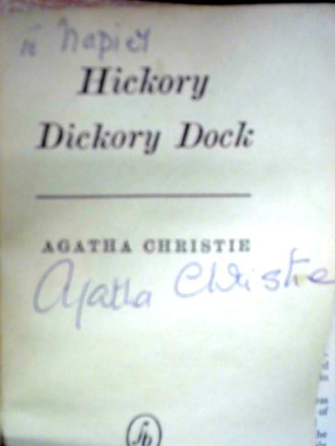 Hickory Dickory Dock [Signed by Agatha Christie] von Agatha Christie