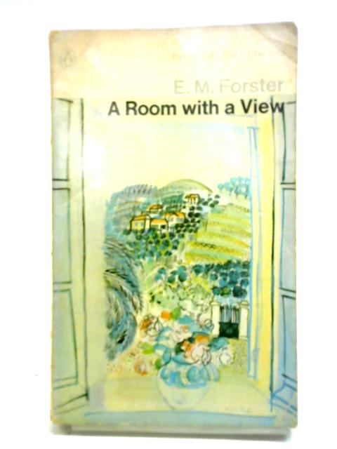 A Room With A View By E. M. Forster