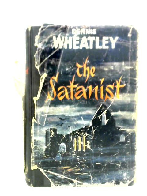 The Satanist By Dennis Wheatley