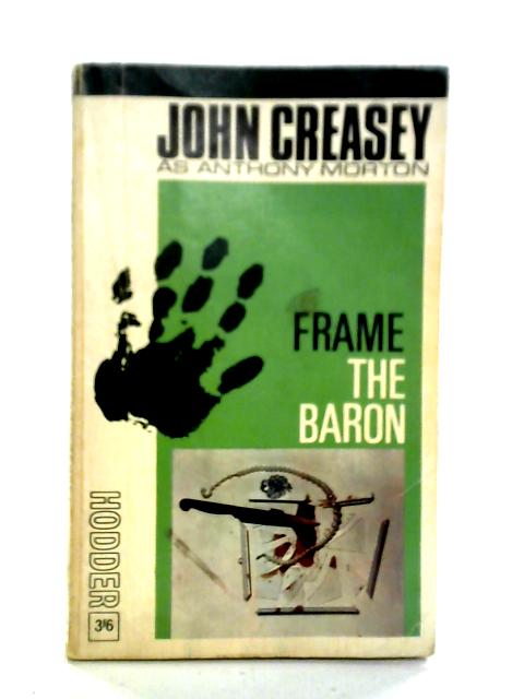 Frame The Baron By John Creasey