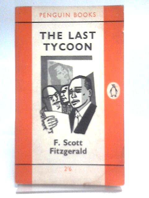 The Last Tycoon By F. Scott Fitzgerald