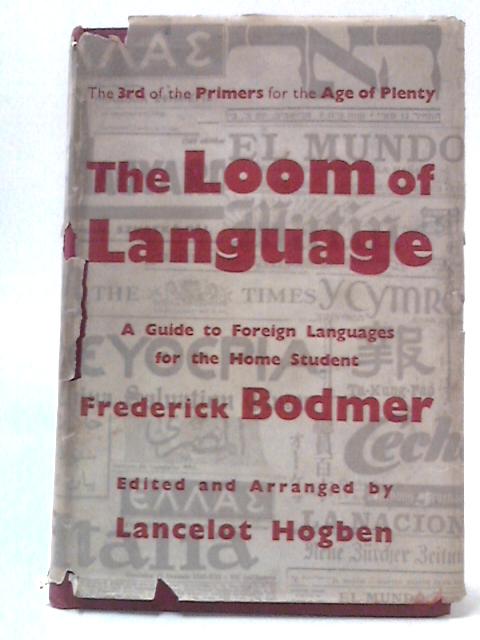 tHE Loom of Language von Frederick bODMER