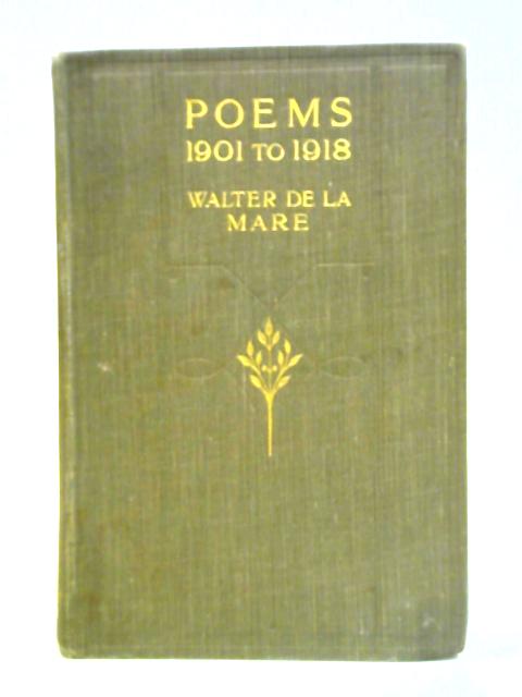 Poems, 1901 to 1918 von Walter de la Mare