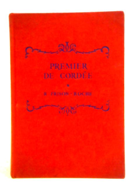 Premier de Cordee By R. Frison-Roche