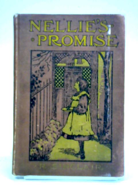 Nellie's Promise By R. Sinclair