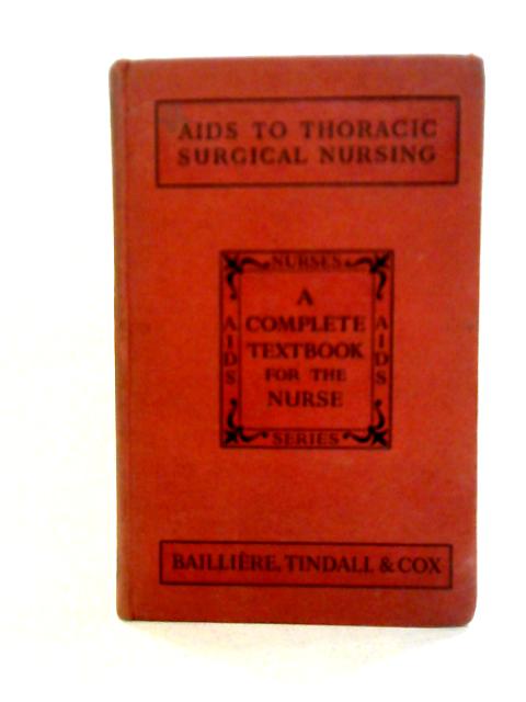 Aids to Thoracic Surgical Nursing By Doreen Norton