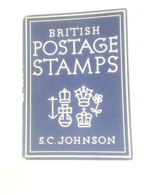 British Postage Stamps von S.C.Johnson