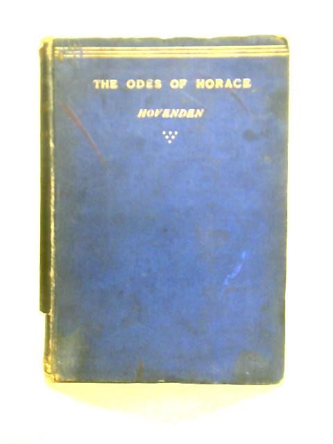 The Odes of Horace By R.M Hovenden