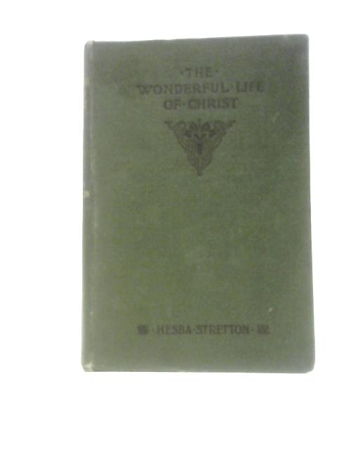 The Wonderful Life of Christ von Hesba Stretton