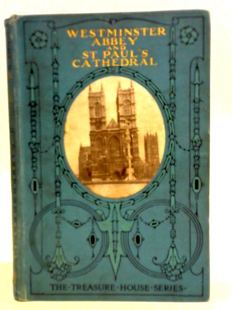 Westminster Abbey and St. Paul's Cathedral By Jocelyn Perkins John S. Bumpus