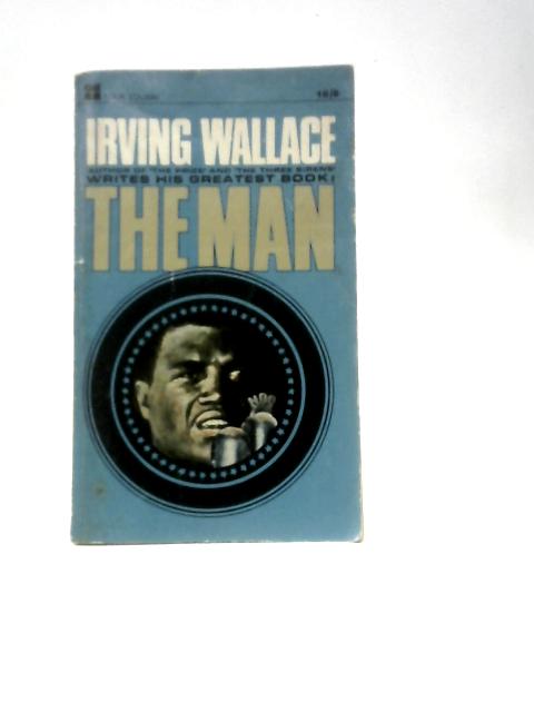 The Man By Irvung Wallace