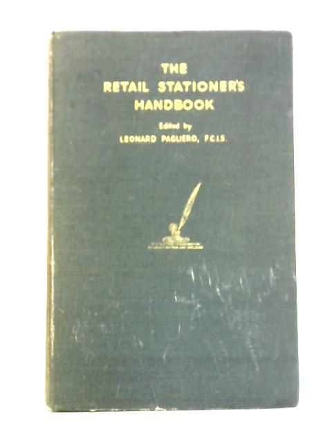 The Retail Stationer's Handbook By Leonard Pagliero Ed.