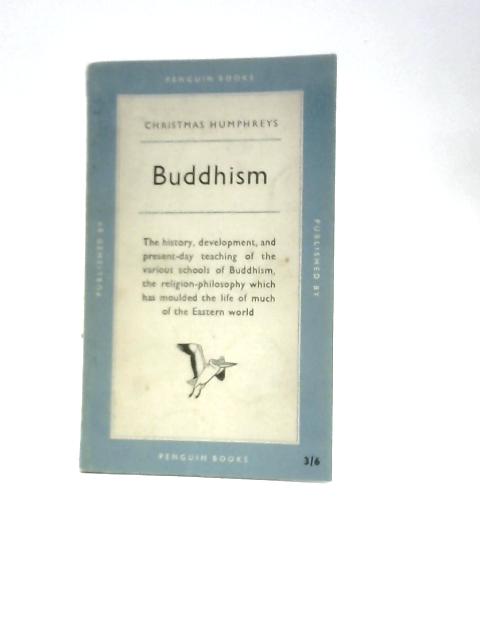 Buddhism By Christmas Humphreys