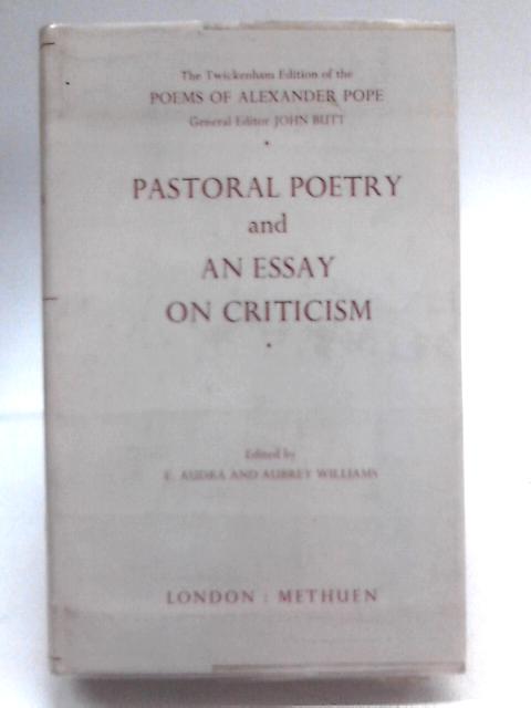 Pastoral Poetry and an Essay on Criticism By Alexander Pope