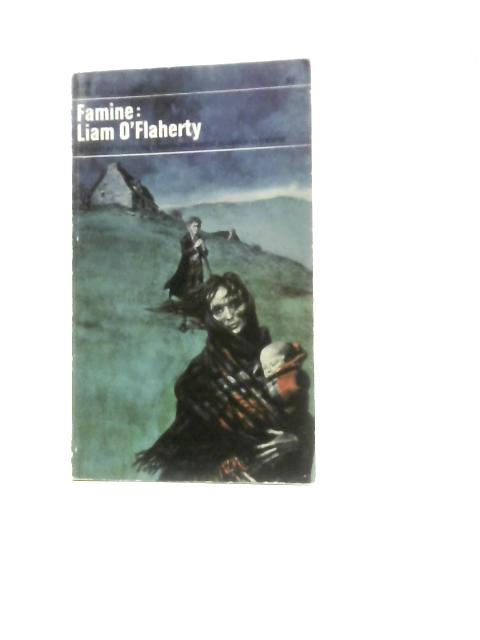 Famine By Liam O'Flaherty