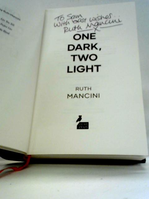 One Dark, Two Light By Ruth Mancini