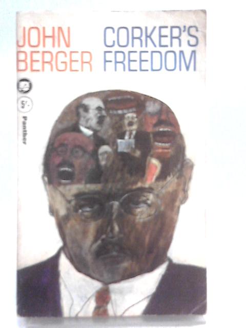 Corker's Freedom von John Berger