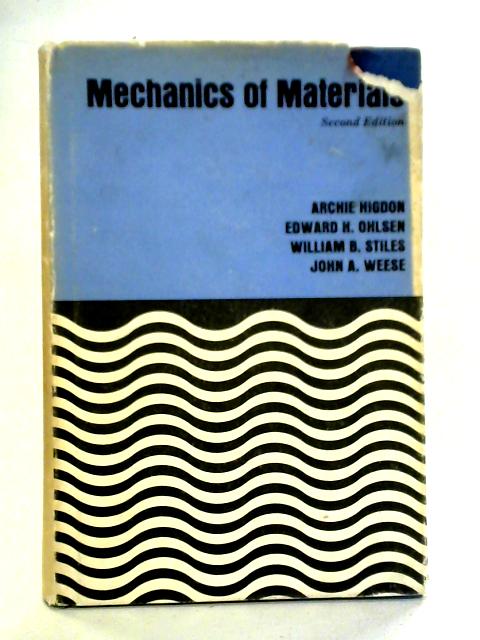Mechanics of Materials By Archie Higdon