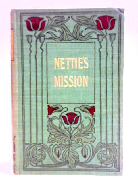 Nettie's Mission By Julia A. Mathews