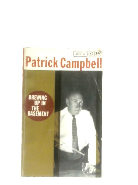 Brewing Up in the Basement By Patrick Campbell