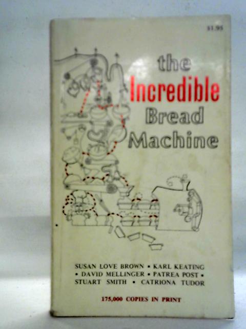 The Incredible Bread Machine By Various