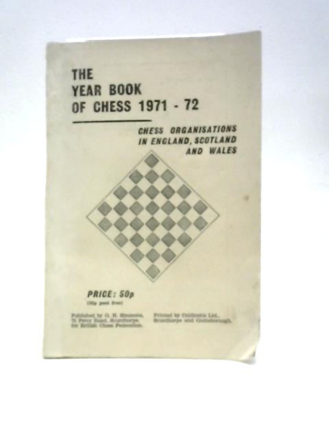 Year Book of Chess 1971-72 By G.H. Simmons (Ed.)