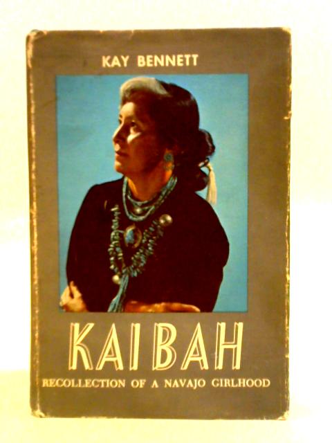 Kaibah By Kay Bennett