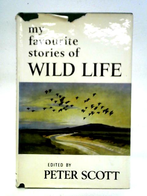 My Favourite Stories of Wild Life By Peter Scott Ed.